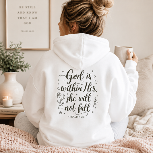 God Is Within Her Christian Hoodie | Psalm 46:5 Faith-Based Hoodie for Women