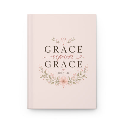 Grace Upon Grace Hardcover Journal – John 1:16 Christian Prayer & Bible Study Notebook