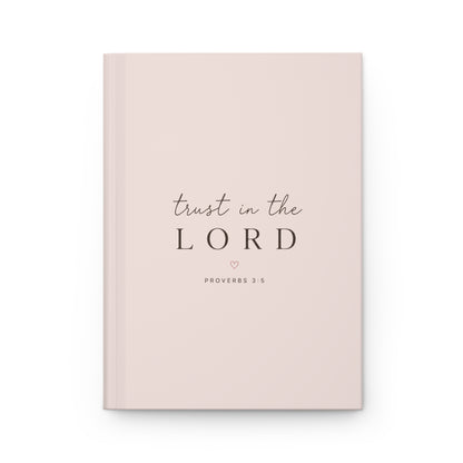 Trust in the Lord Hardcover Christian Journal | Proverbs 3:5
